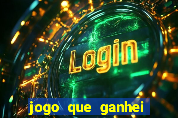 jogo que ganhei dinheiro de verdade